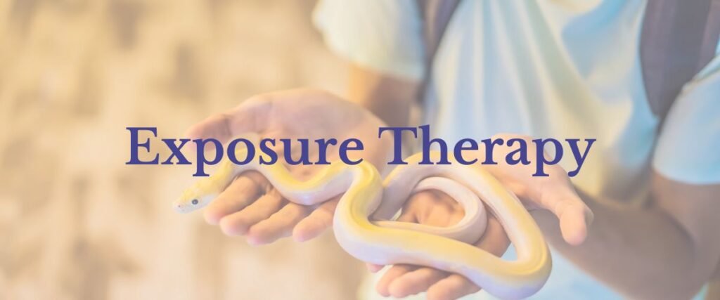 Exposure Therapy